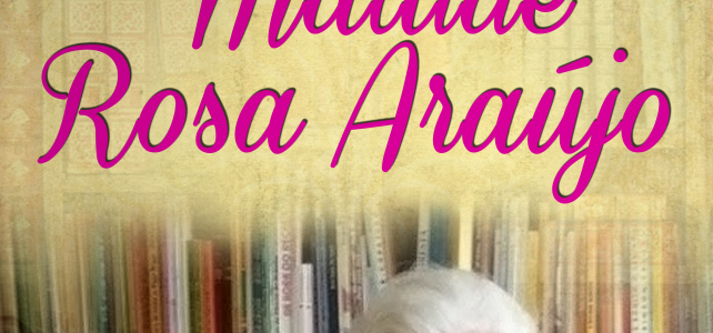 MATILDE ROSA ARAÚJO É A AUTORA DO MÊS DE DEZEMBRO NA BIBLIOTECA MUNICIPAL MATILDE ROSA ARAÚJO É A AUTORA DO MÊS DE DEZEMBRO NA BIBLIOTECA MUNICIPAL