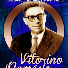 VITORINO NEMÉSIO É O AUTOR DO MÊS DE AGOSTO NA BIBLIOTECA MUNICIPAL