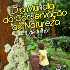 DIA MUNDIAL DA CONSERVAÇÃO DA NATUREZA