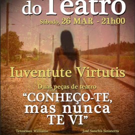 TEATRO “CONHEÇO-TE MAS NUNCA TE VI” EM CENA NO AUDITÓRIO MUNICIPAL DAS VELAS