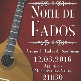 NOITE DE FADOS NO AUDITÓRIO MUNICIPAL DAS VELAS