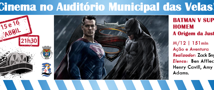 FILME BATMAN VS SUPER HOMEM EM EXIBIÇÃO NO AUDITÓRIO MUNICIPAL DAS VELAS