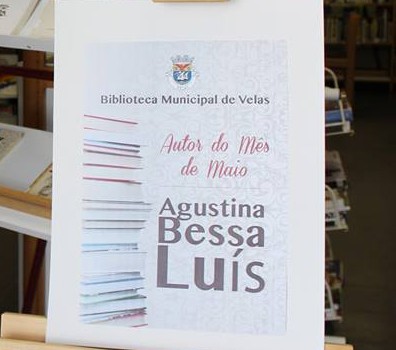 AGUSTINA BESSA LUÍS É A AUTORA DO MÊS DE MAIO NA BIBLIOTECA MUNICIPAL DE VELAS