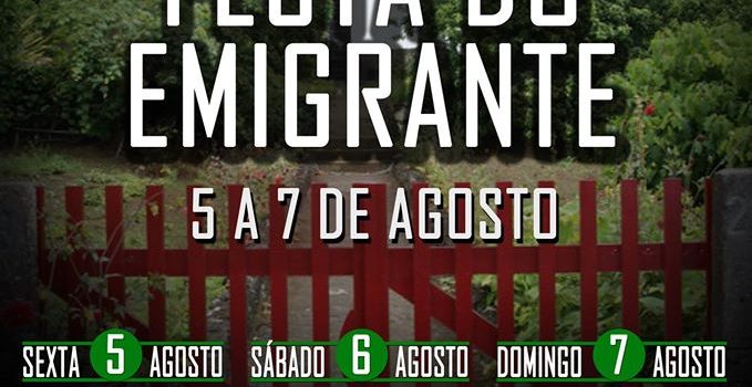 FESTA DO EMIGRANTE NA URZELINA NO PRÓXIMO FIM DE SEMANA