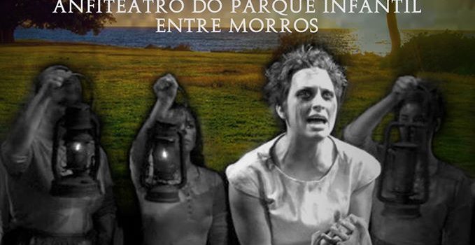 TEATRO DE RUA “AS TROIANAS” DE EURÍPEDES ESTE FIM-DE-SEMANA EM ENTRE-OS-MORROS