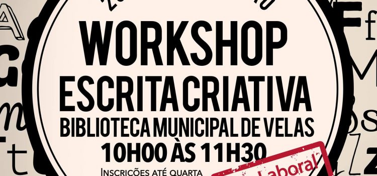 WORKSHOP DE ESCRITA CRIATIVA ABRE HORÁRIO PÓS-LABORAL