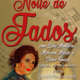 NOITE DE FADOS NO AUDITÓRIO MUNICIPAL DAS VELAS