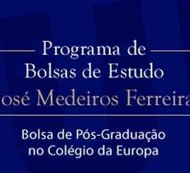 ABERTAS CANDIDATURAS A CURSOS DE PÓS-GRADUAÇÃO NO COLÉGIO DA EUROPA COM BOLSA DE ESTUDO “JOSÉ MEDEIROS FERREIRA”
