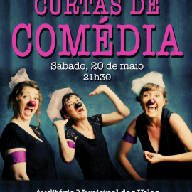 CURTAS DE COMÉDIA NO AUDITÓRIO MUNICIPAL DAS VELAS