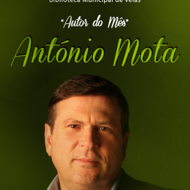 ANTÓNIO MOTA É O AUTOR DO MÊS DE JANEIRO NA BIBLIOTECA MUNICIPAL