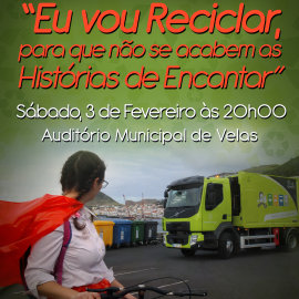TEATRO “EU VOU RECICLAR, PARA QUE NÃO SE ACABEM AS HISTÓRIAS DE ENCANTAR”