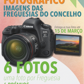 CONCURSO DE FOTOGRAFIA “6 FOTOS: 1 FOTO POR FREGUESIA DO CONCELHO”