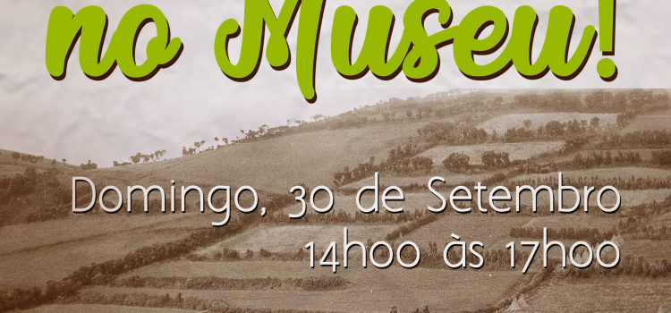 DOMINGO, NO MUSEU!