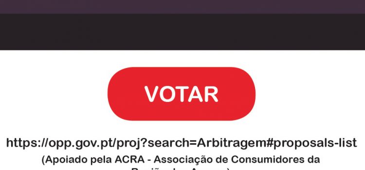 “Vamos VOTAR: #743 Criação do Centro de Informação, Mediação e Arbitragem da Região dos Açores”