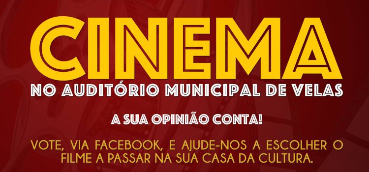 VOTAÇÃO PÚBLICA NO CINEMA NO AUDITÓRIO MUNICIPAL DE VELAS