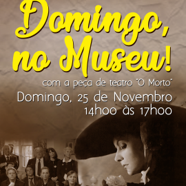 DOMINGO, NO MUSEU!