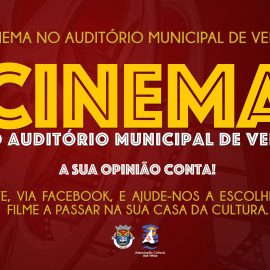 VOTAÇÃO PÚBLICA DO CINEMA NO AUDITÓRIO MUNICIPAL DE VELAS