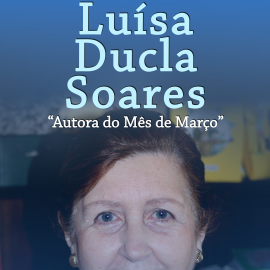 LUÍSA DUCLA SOARES É A AUTORA DO MÊS DE MARÇO NA BIBLIOTECA MUNICIPAL