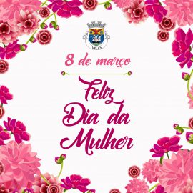O MUNICÍPIO DE VELAS DESEJA UM FELIZ DIA DA MULHER!
