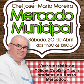 CHEF JOSÉ-MARIA MOREIRA NO MERCADO MUNICIPAL DE VELAS