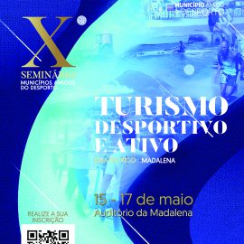 X SEMINÁRIO DOS MUNICÍPIOS AMIGOS DO DESPORTO NO MUNICÍPIO DA MADALENA
