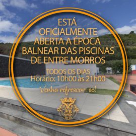 ESTÁ OFICIALMENTE ABERTA A ÉPOCA BALNEAR DAS PISCINAS DE ENTRE MORROS