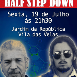 ANIMAÇÃO DE RUA COM O GRUPO HALF STEP DOWN