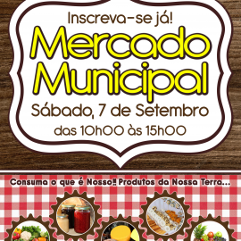 NO SÁBADO VENHA AO MERCADO MUNICIPAL