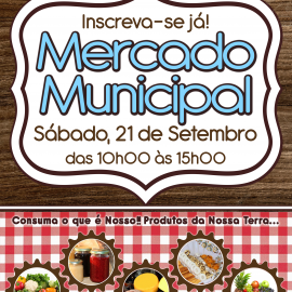 NO SÁBADO VENHA AO MERCADO MUNICIPAL