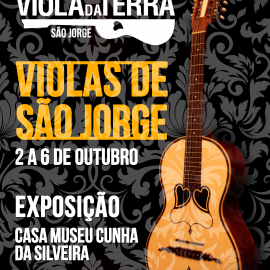 EXPOSIÇÃO “VIOLAS DE SÃO JORGE”