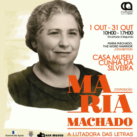 EXPOSIÇÃO “MARIA MACHADO – A LUTADORA DAS LETRAS”