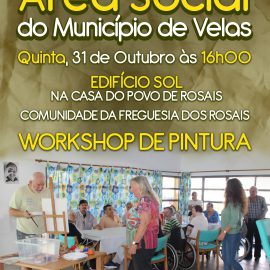 ÁREA SOCIAL DO MUNICÍPIO DESENVOLVE WORKSHOP DE PINTURA NA FREGUESIA DE ROSAIS