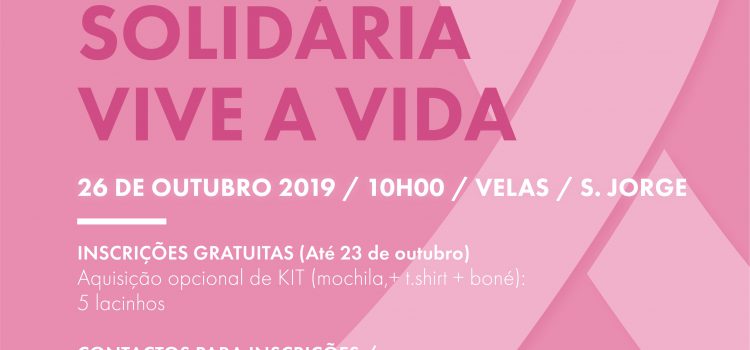 CAMINHADA SOLIDÁRIA “VIVE A VIDA”