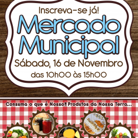 NO SÁBADO VENHA AO MERCADO MUNICIPAL