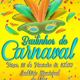 BAILINHOS DE CARNAVAL NO AUDITÓRIO MUNICIPAL