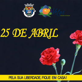 25 DE ABRIL – DIA DA LIBERDADE