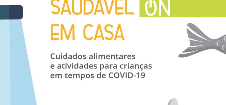 CUIDADOS ALIMENTARES PARA CRIANÇAS EM TEMPOS DE COVID-19