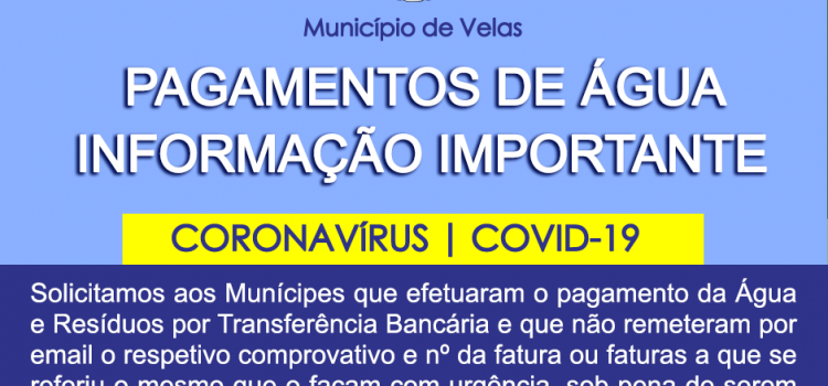 INFORMAÇÃO IMPORTANTE: PAGAMENTOS DE ÁGUA POR TRANSFERÊNCIA BANCÁRIA