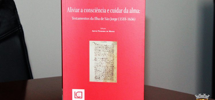 MUNICÍPIO APOIA PROJETO DE INVESTIGAÇÃO “TESTAMENTOS DA ILHA DE SÃO JORGE”