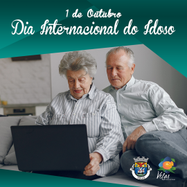 01 DE OUTUBRO É DIA INTERNACIONAL DO IDOSO