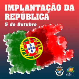 ASSINALA-SE HOJE A IMPLANTAÇÃO DA REPÚBLICA