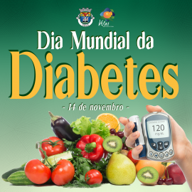 14 DE NOVEMBRO – DIA MUNDIAL DOS DIABETES
