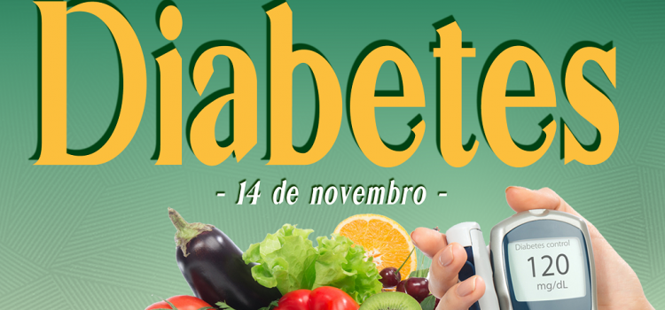 14 DE NOVEMBRO – DIA MUNDIAL DOS DIABETES 14 DE NOVEMBRO – DIA MUNDIAL DOS DIABETES