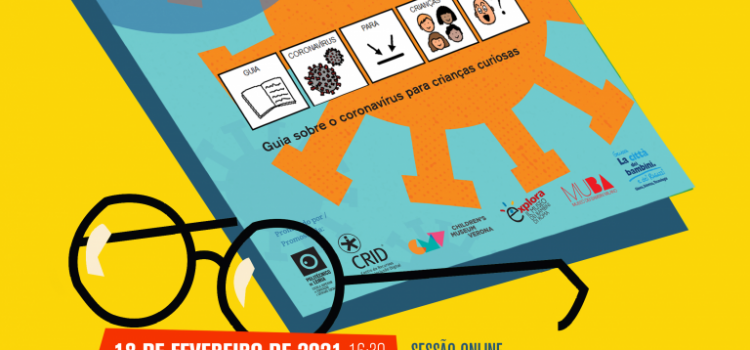 LANÇAMENTO DO LIVRO INFANTIL “GUIA EXTRAORDINÁRIO SOBRE O CORONAVÍRUS! PARA CRIANÇAS CURIOSAS”