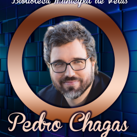 PEDRO CHAGAS É A AUTOR DO MÊS DE ABRIL NA BIBLIOTECA MUNICIPAL