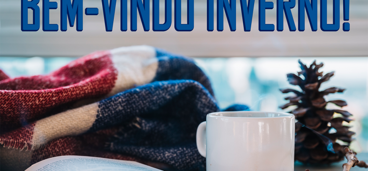 INÍCIO DO INVERNO