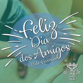 CELEBRAÇÃO DO DIA DOS AMIGOS