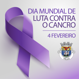DIA MUNDIAL DA LUTA CONTRA O CANCRO