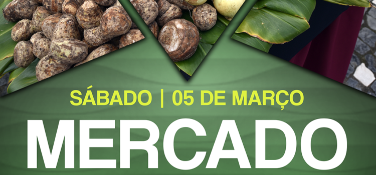 SÁBADO DIA 05 DE MARÇO É DIA DE IR AO MERCADO SÁBADO DIA 05 DE MARÇO É DIA DE IR AO MERCADO