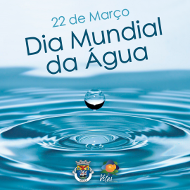 ASSINALA-SE HOJE O DIA MUNDIAL DA ÁGUA